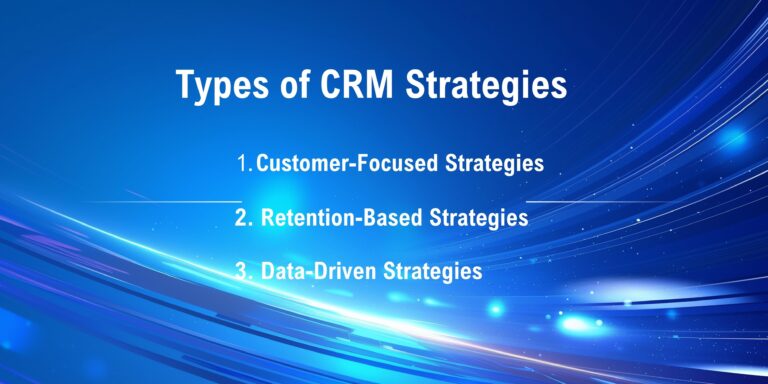 types of CRM strategies