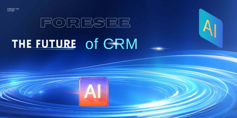 customer relationship CRM future